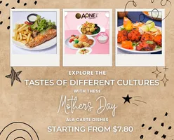 Explore the Tastes of Different Cultures with These Mother’s Day Ala Carte Dishes Starting From $7.80